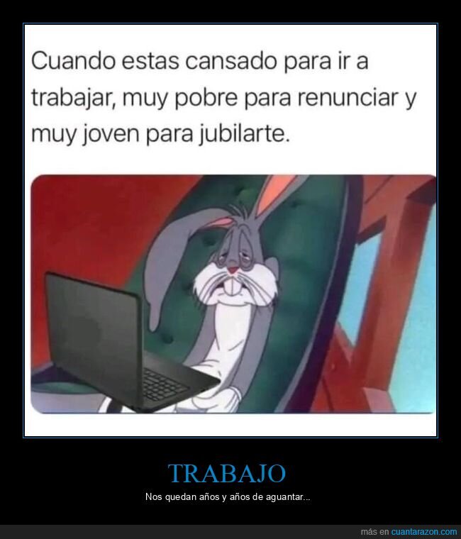 cansado,joven,jubilarse,pobre,renunciar,trabajar