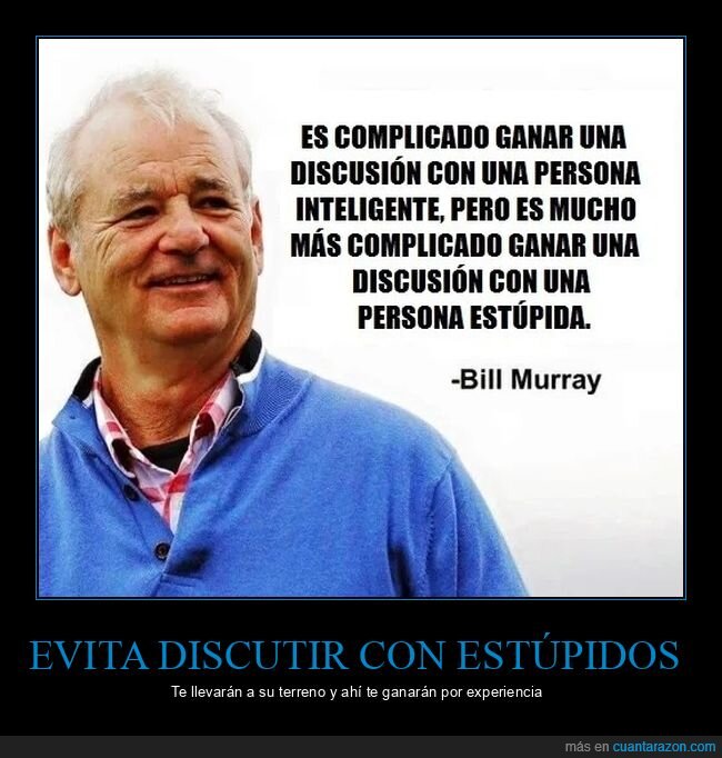 bill murray,dicusión,estúpido,ganar,inteligente