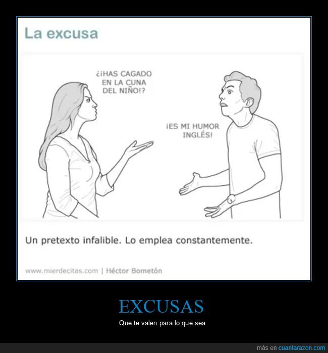 cagar,cuna,excusa,humor inglés