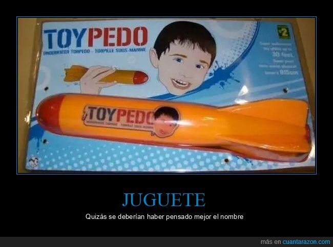 juguete,toypedo,wtf