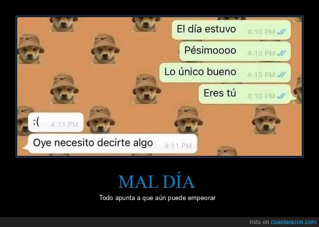 mal día,decir,whatsapp