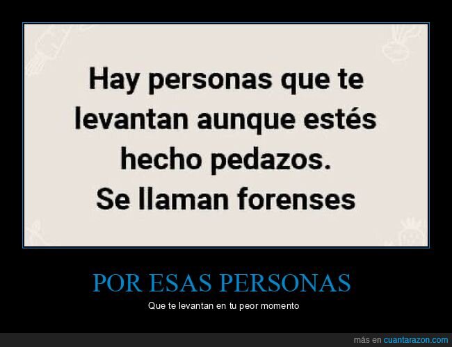 levantar,pedazos,forenses