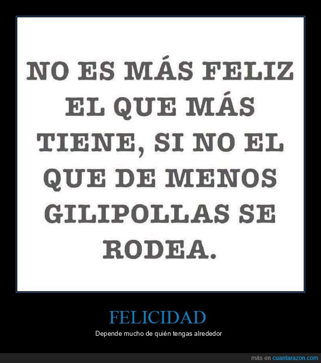 feliz,tener,rodearse