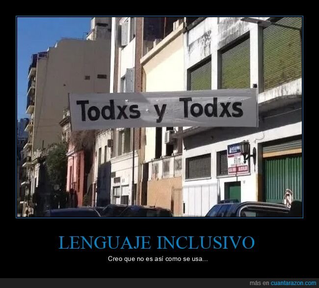 fails,lenguaje inclusivo,pancarta,todxs