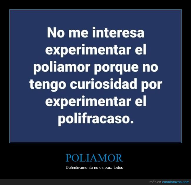 poliamor,polifracaso