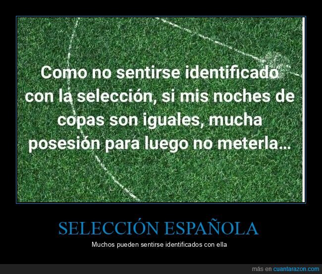 selección española,posesión,meter,noches de copas,mundial,qatar