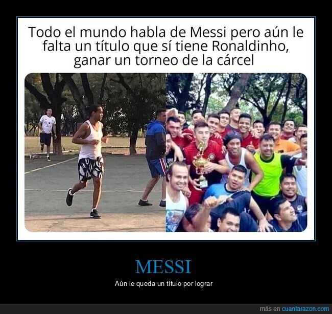 messi,título,ronaldinho,torneo,cárcel