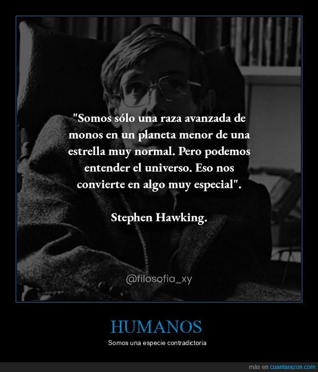 raza,monos,planeta,entender,universo,satephen hawking