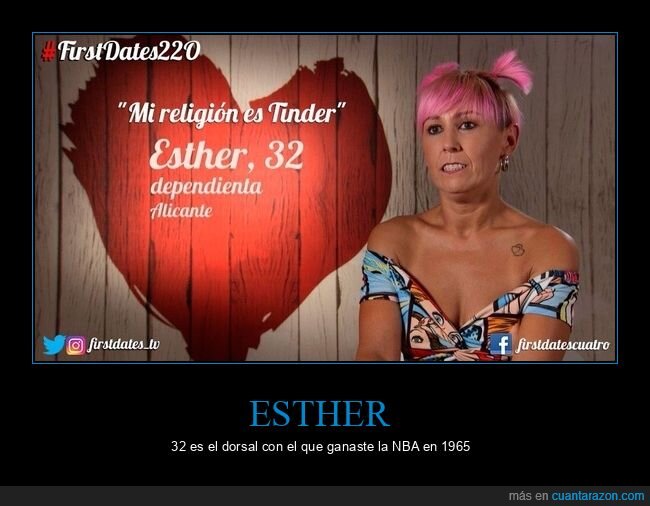 esther,first dates,viejoven,vieja,edad