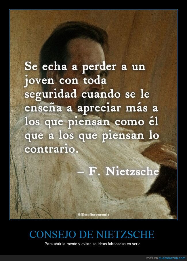 enseñar,apreciar,pensar,contrario,nietzsche
