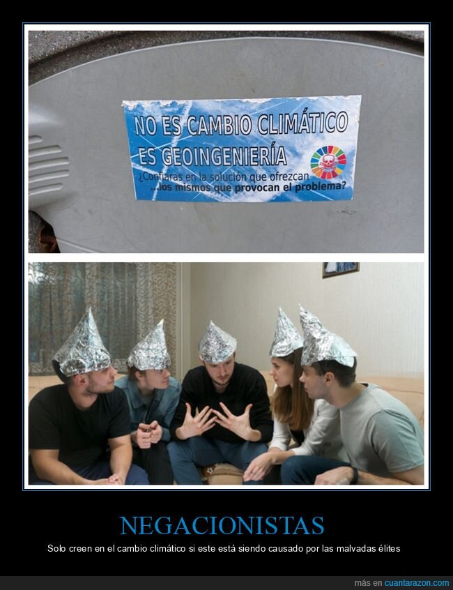 cambio climático,conspiranoicos,negacionistas,geoingeniería