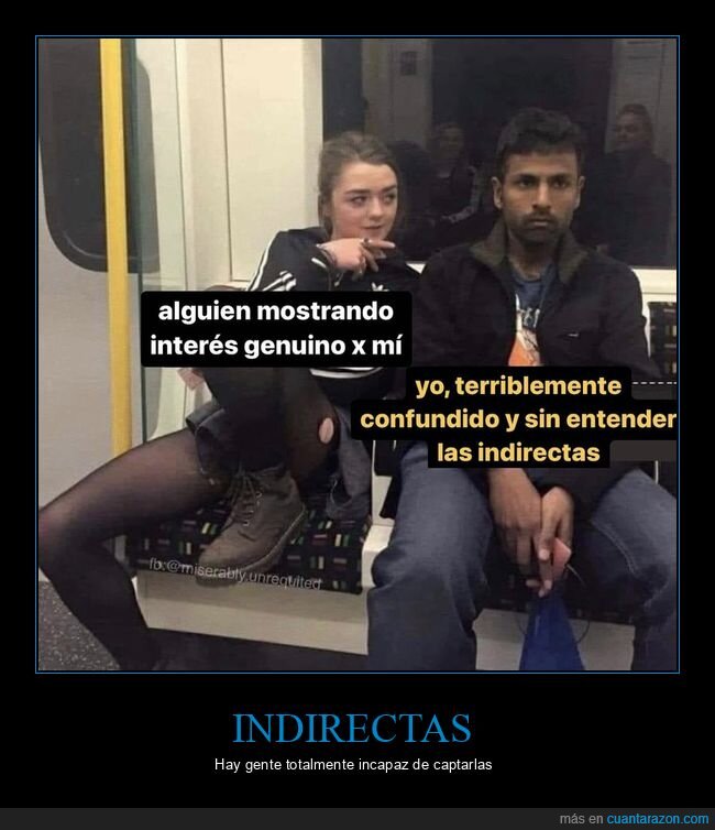 interés,indirectas,entender