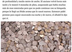 Enlace a Anciano encuentra un costal lleno de monedas de otro y plata enterrado