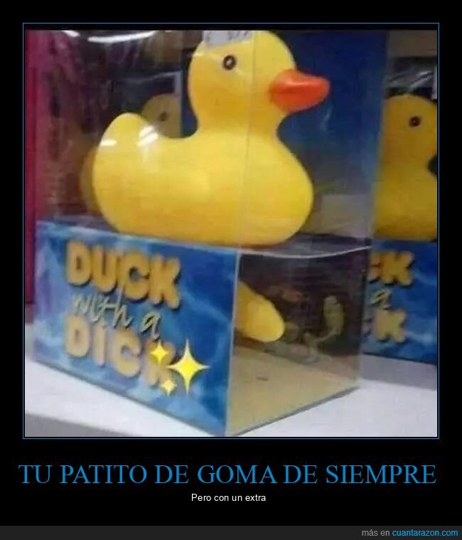 patito de goma,wtf