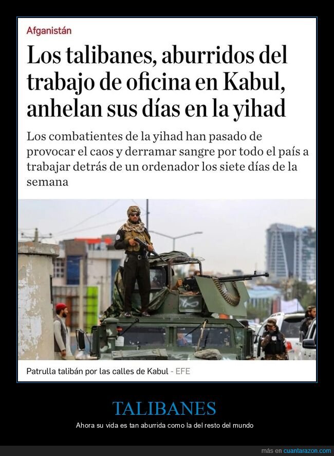 aburridos,afganistán,talibanes,trabajo