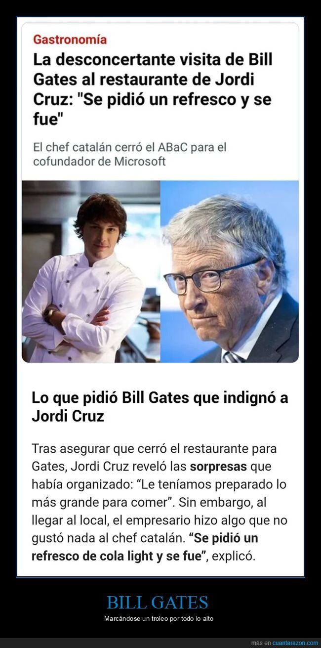 bill gates,jordi cruz,refresco,restaurante,wtf