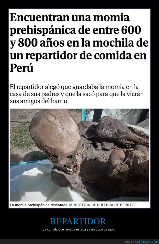 momia,perú,repartidor,wtf