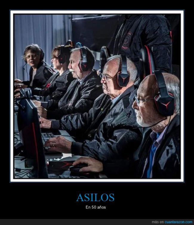 asilos,abuelos,gamers