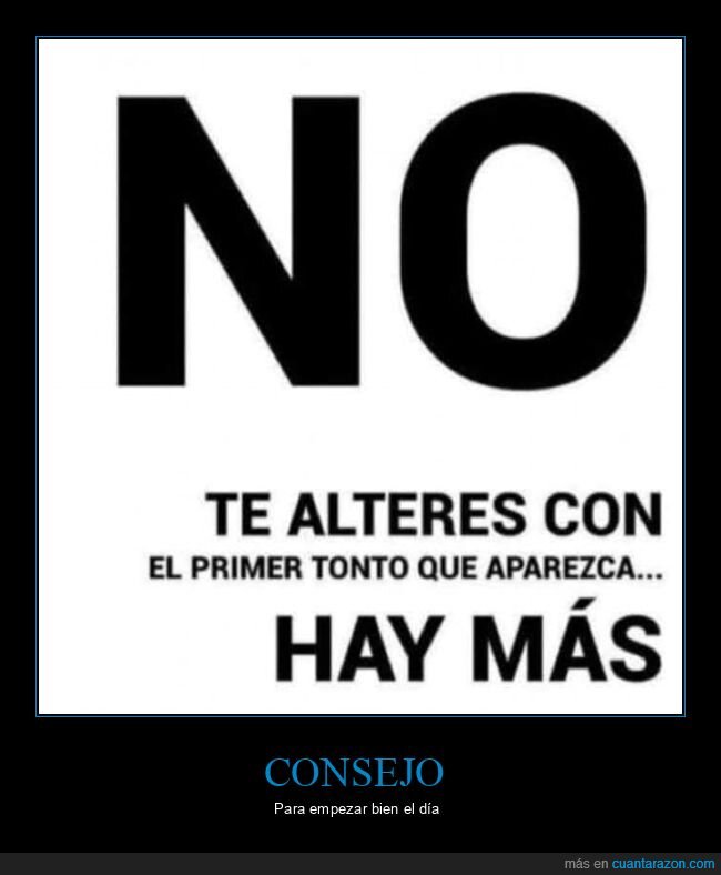 alterarse,tontos