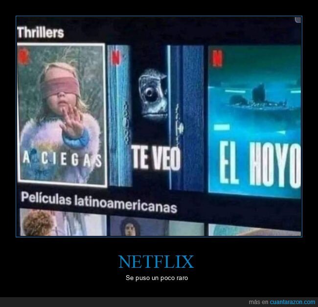 netflix,a ciegas,te veo,el hoyo