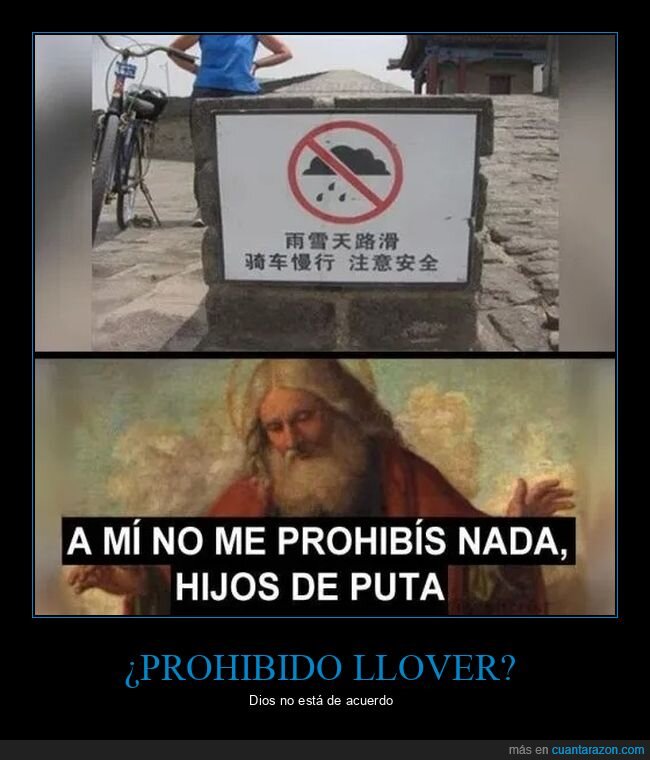 carteles,dios,llover,prohibición