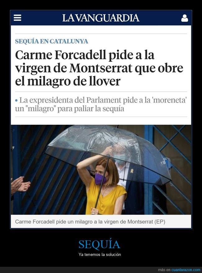 carme forcadell,pedir,virgen,llover