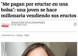 Enlace a Millonaria gracias a sus eructos