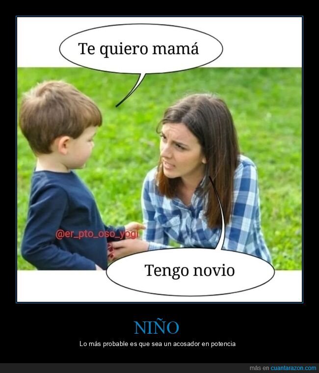 hijo,madre,te quiero,tengo novio