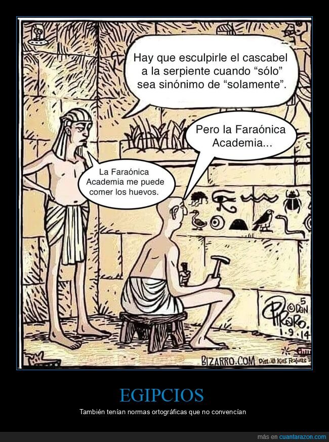 egipcios,solamente,solo,tilde