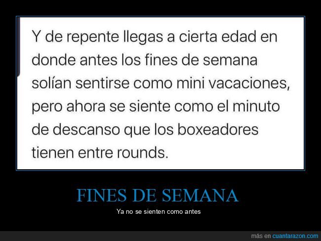 descanso,edad,fin de semana