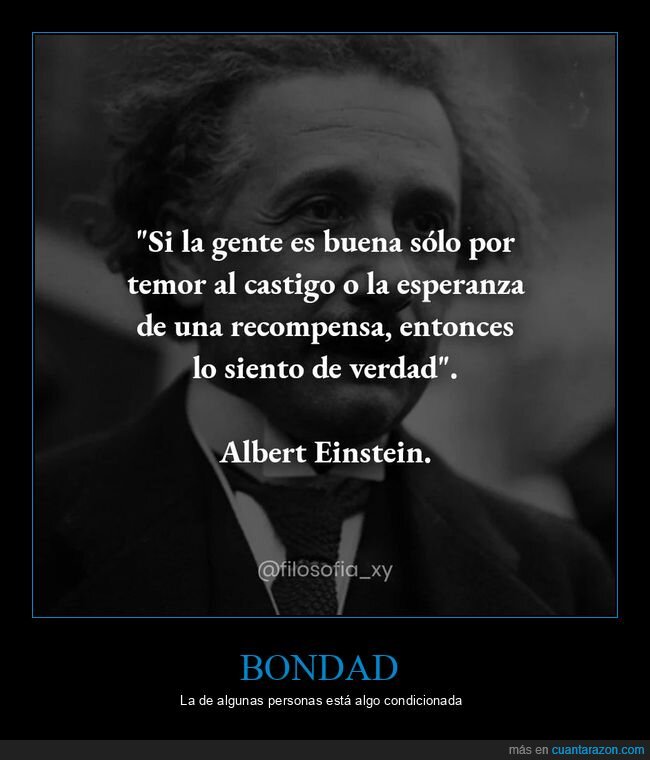 albert einstein,buenos,castigo,recompensa