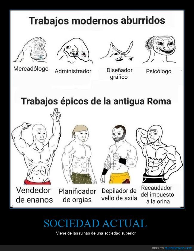 aburridos,épicos,modernos,roma,trabajos