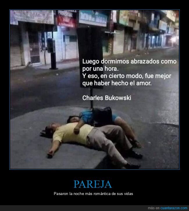 borrachos,bukowski,pareja,tirados