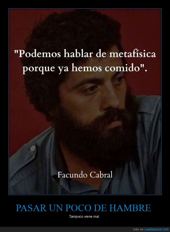 hablar,metafísica,comer,facundo cabral