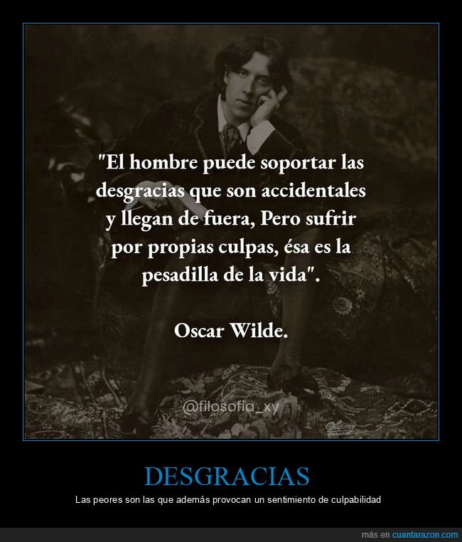 desgracias,accidentales,culpa,oscar wilde