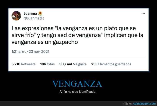 venganza,gazpacho