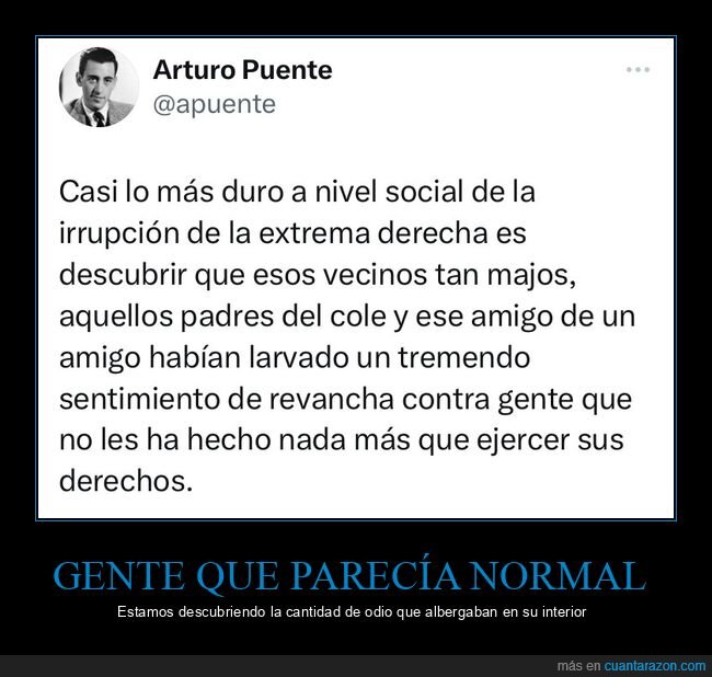 extrema derecha,vecinos,padres,amigos,sentimientos,revancha