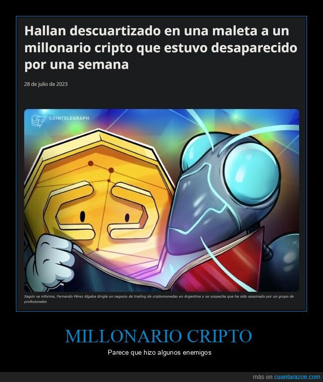 descuartizado,maleta,millonario,criptomonedas