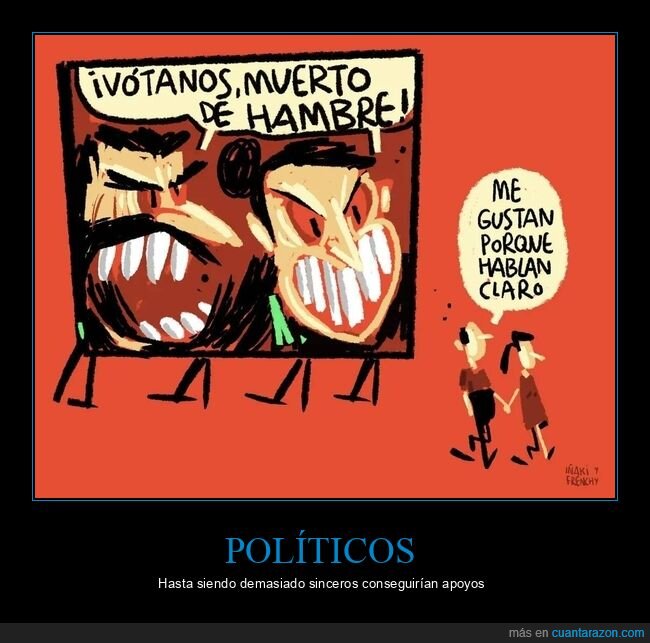 políticos,votar,muerto de hambre