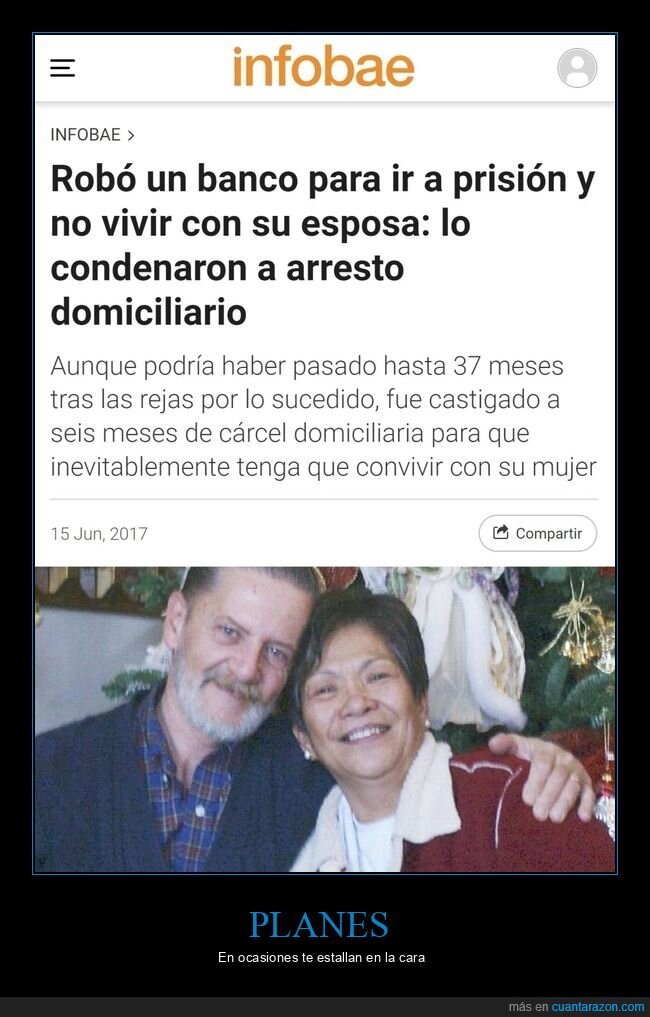 robo,banco,prisión,esposa,arresto domiciliario