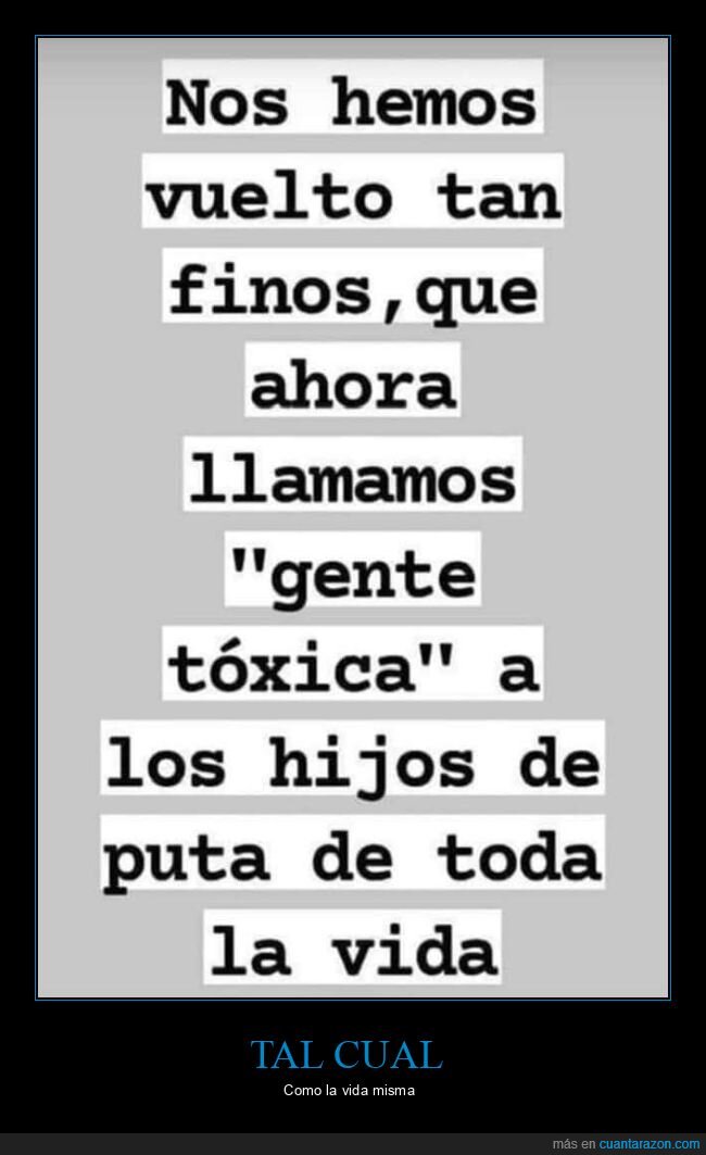 gente tóxica,llamar