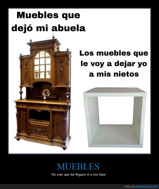 muebles,dejar,abuela,nietos
