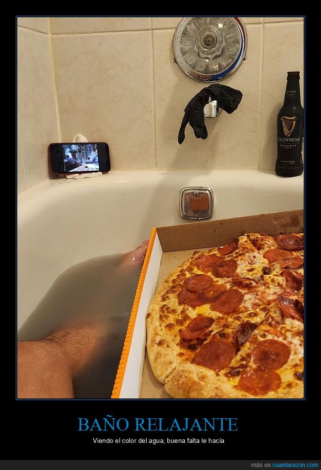 agua,bañera,pizza,wtf