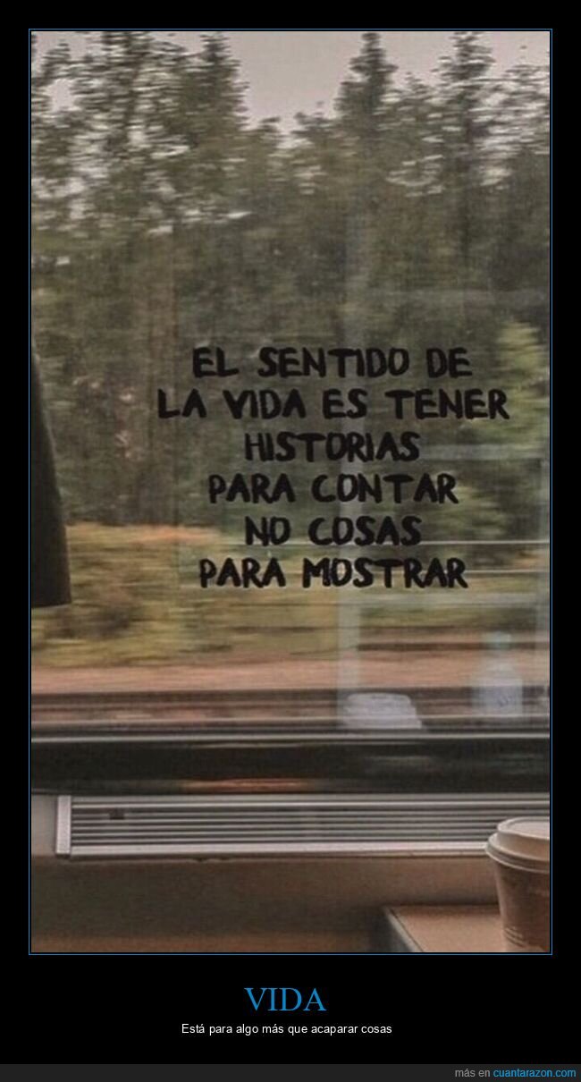 vida,sentido,historias,contar,cosas,mostrar