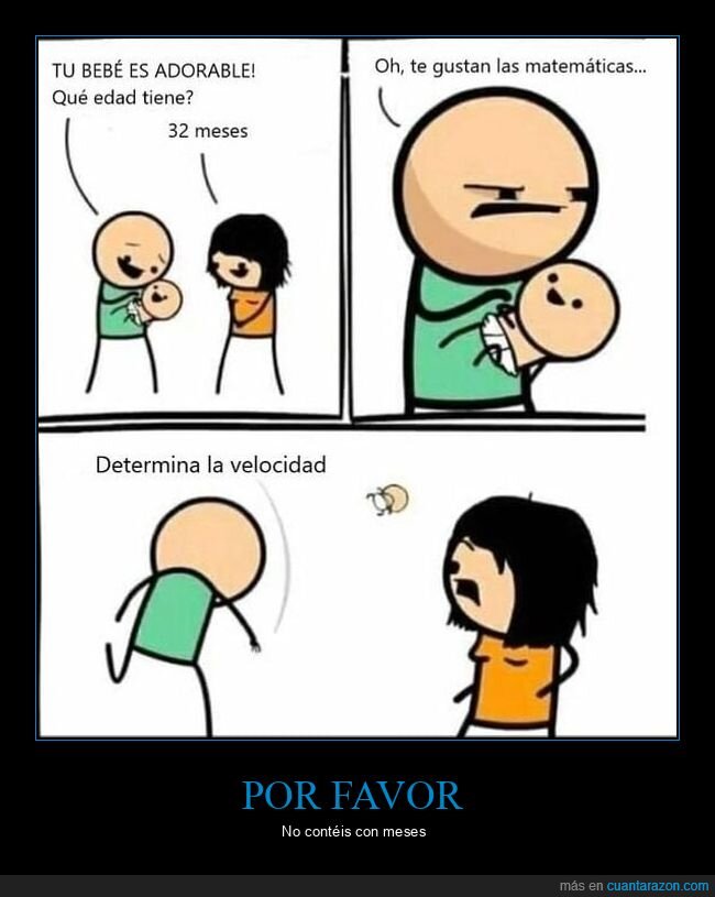cyanide and happiness,hijos,contar,meses,edad
