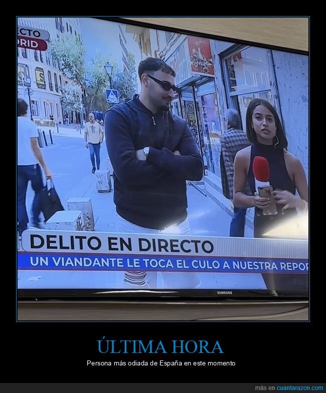 abusar,tocar culo,reportera,cuatro,ya ha sido detenido,en la fuente el video