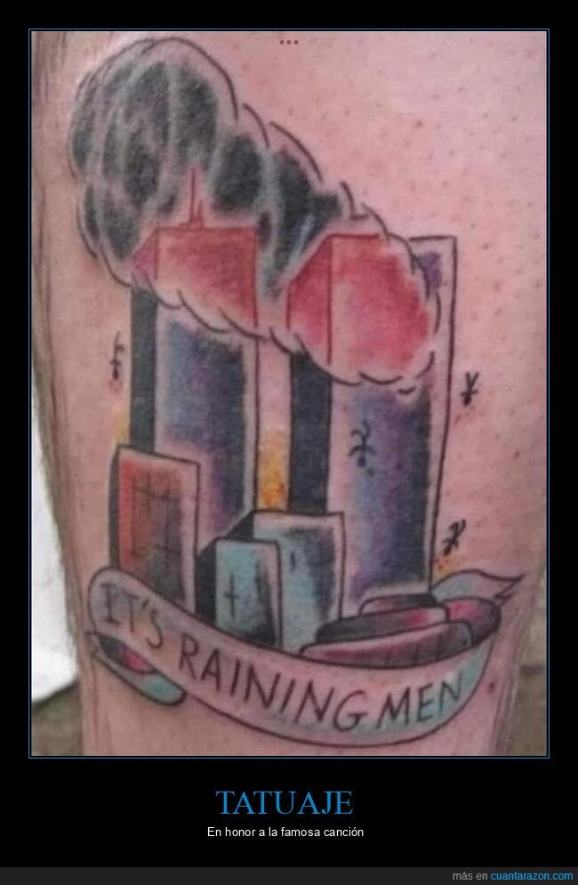 tatuaje,torres gemelas,it's raining men