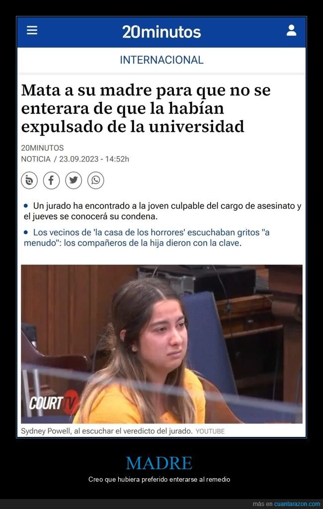 matar,madre,enterarse,expulsar,universidad