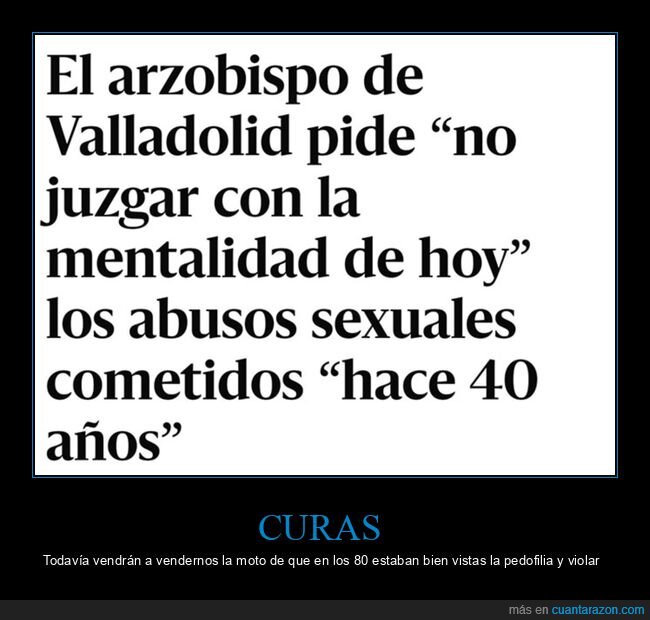 40 años,arzobispo,juzgar,mentalidad