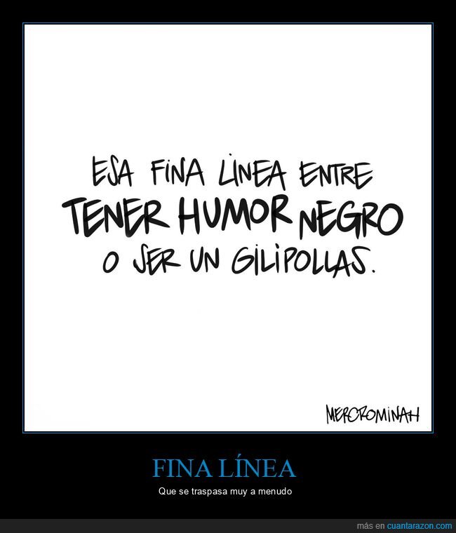 humor negro,fina línea